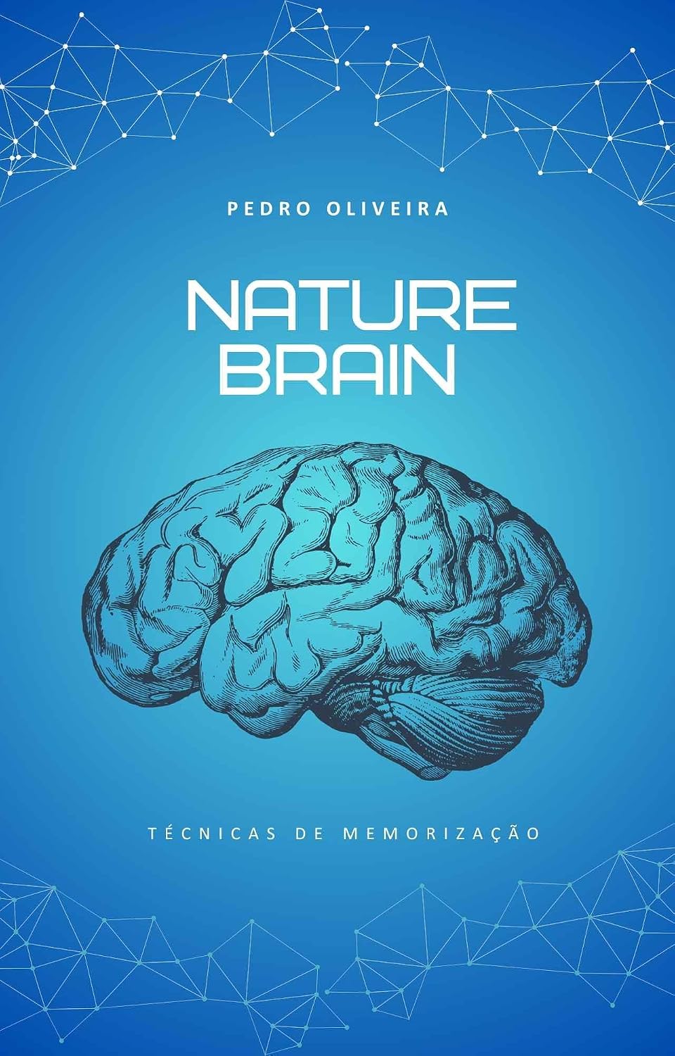 NATURE BRAIN: TÉCNICAS DE MEMORIZAÇÃO baixar o livro de graça