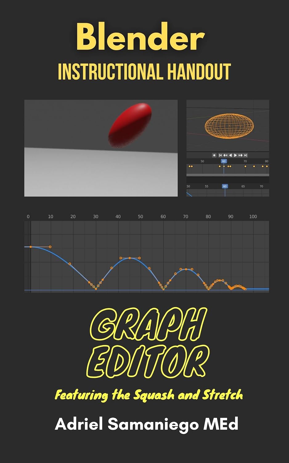 Blender Instructional Handouts: How to Animate with the Graph Editor (English Edition) baixar o livro de graça