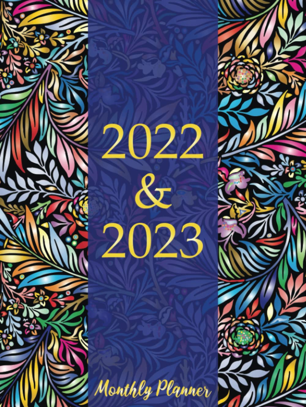 ler totalmente 2022-2023 Monthly Planner: Beautiful Colorful Cover: 2 Year Monthly Planner Calendar Schedule Organizer January 2022 to December 2023 | 24-Month Plan... with Federal Holidays & inspirational Quotes