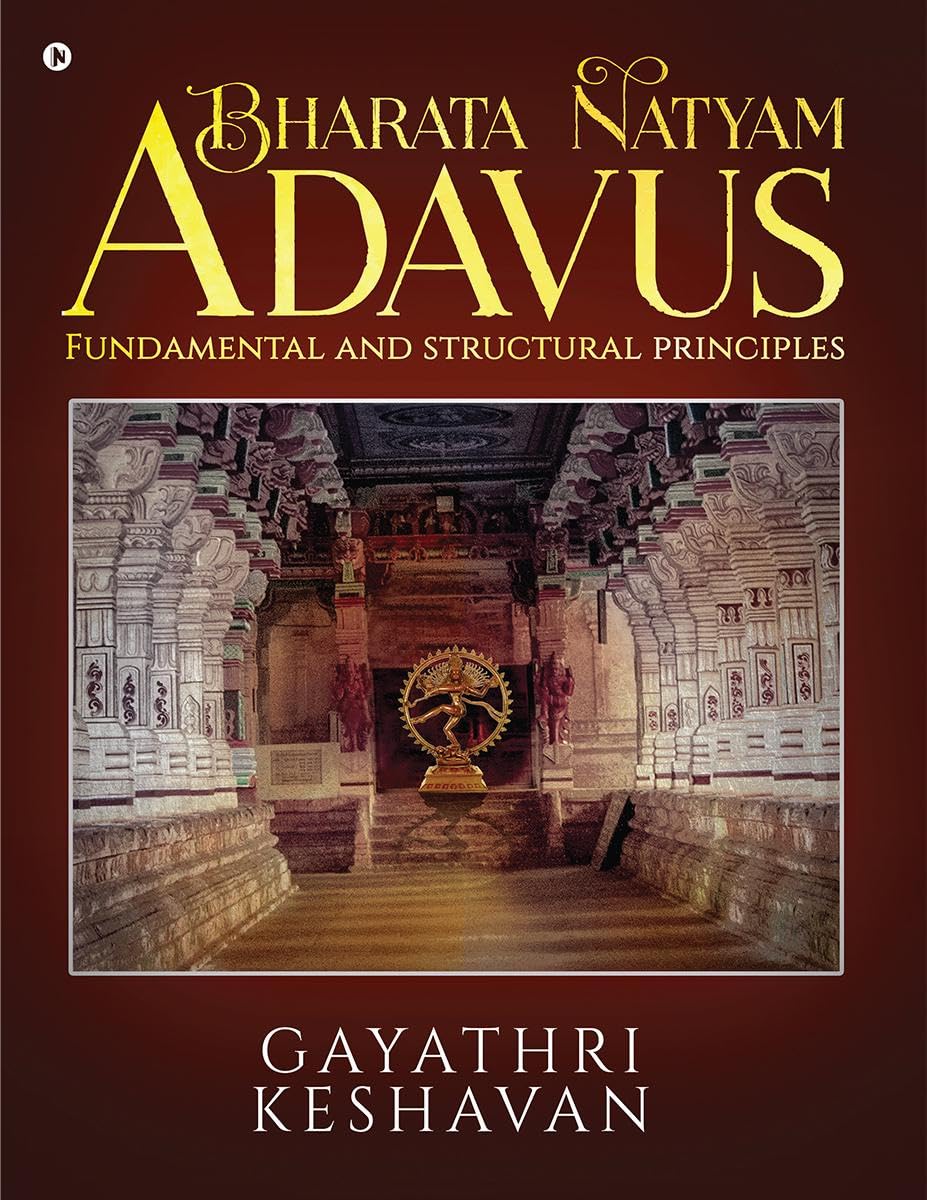 Bharata Natyam Adavus: Fundamental and Structural Principles baixar o livro de graça