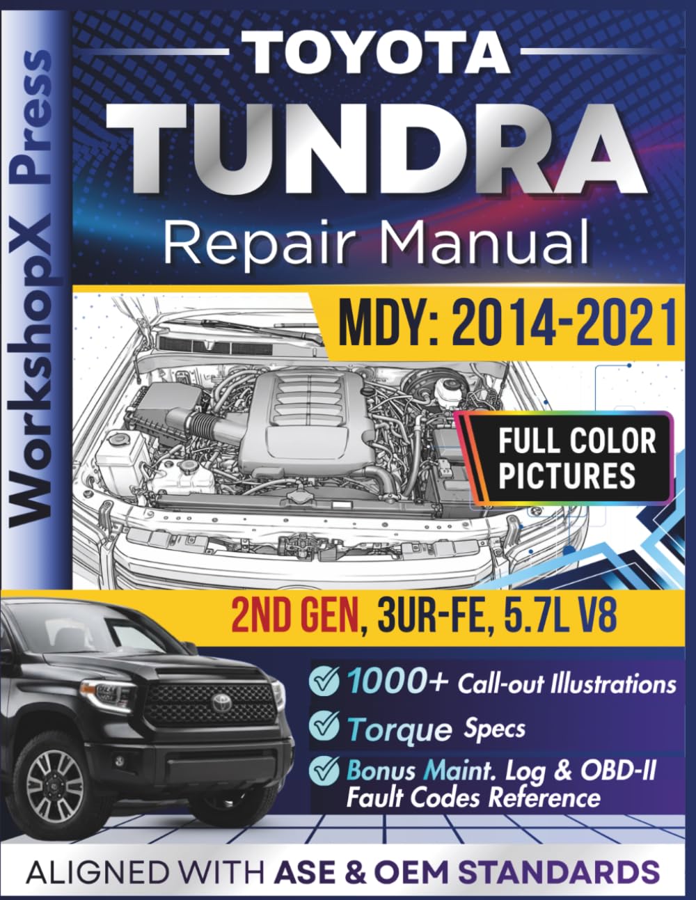 ler totalmente TOYOTA TUNDRA 2014-2021 REPAIR MANUAL: Beginner-Friendly DIY Guide for the 2nd Gen CrewMax, 3UR-FE, 5.7L, Non-Flex-Fuel V8 Engine, 1000+ Full-Color Repair Illustrations and Step-by-Step Instructions