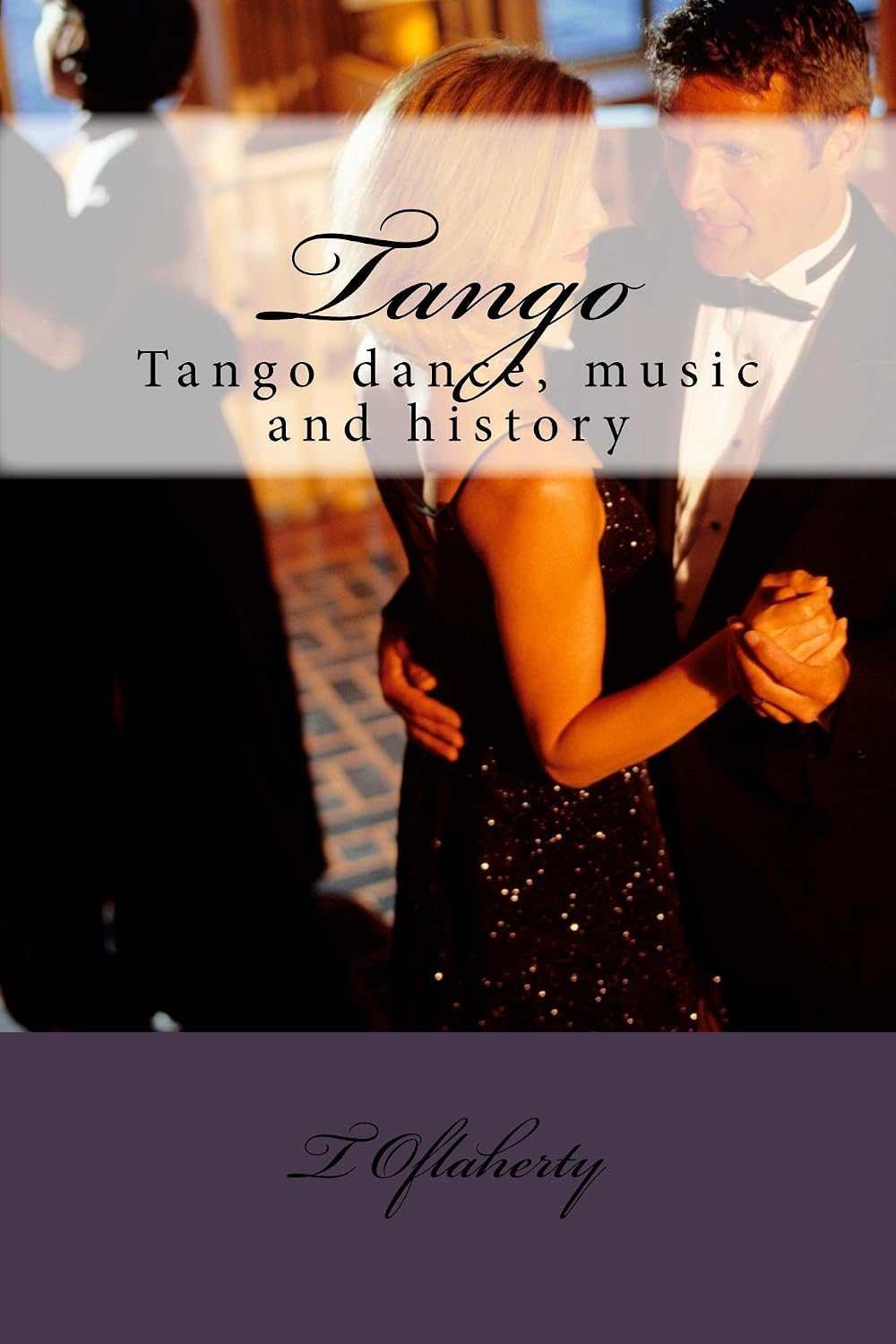 ler totalmente Tango: Argentine tango music, dance and history (English Edition)