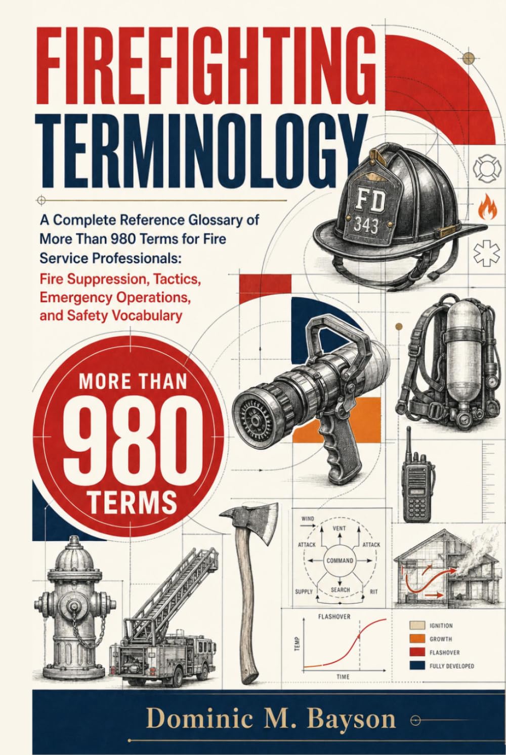 capítulo por capítulo baixar Firefighting Terminology: A Complete Reference Glossary of More Than 980 Terms for Fire Service Professionals: Fire Suppression, Tactics, Emergency Operations, and Safety Vocabulary
