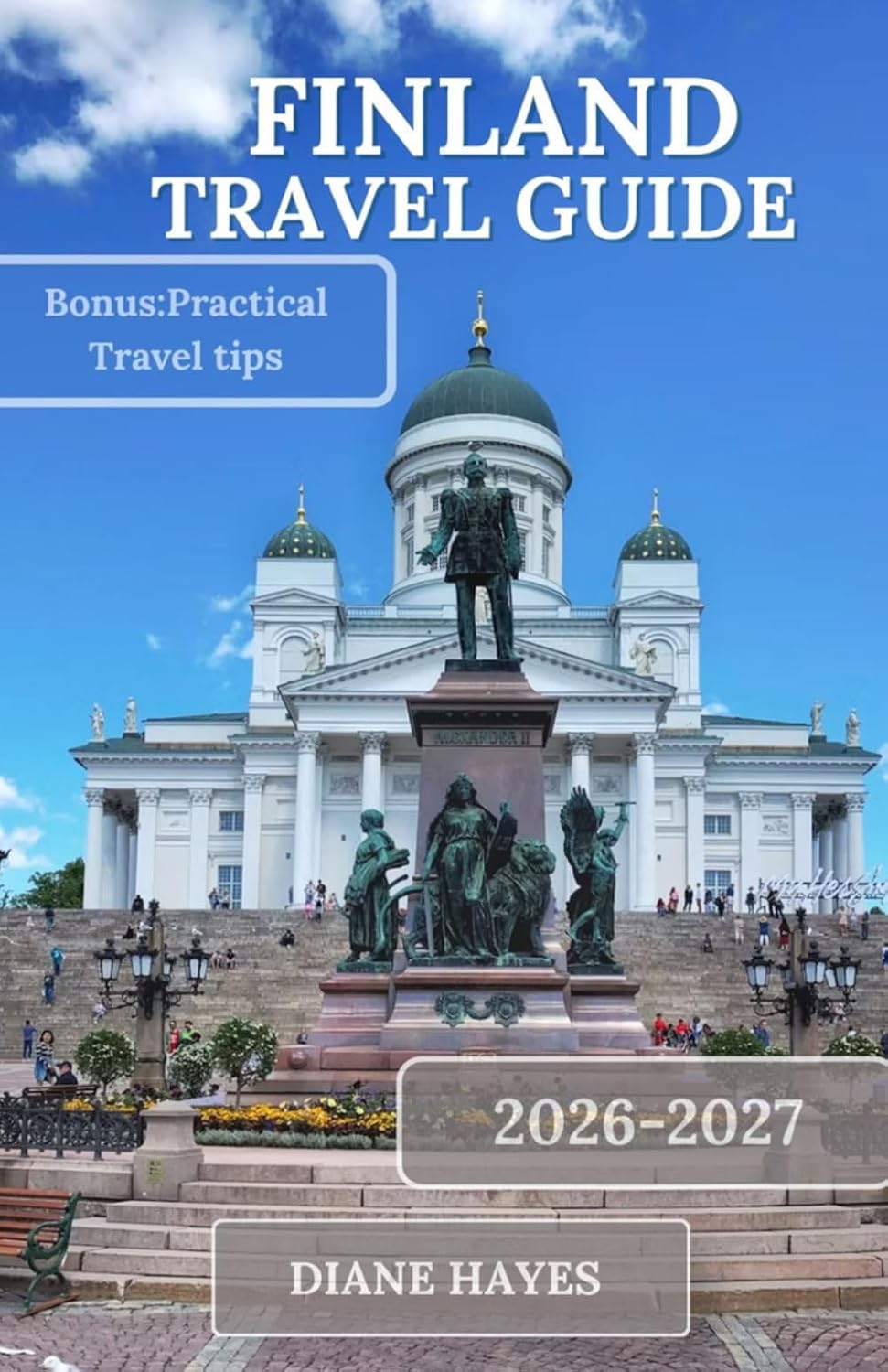 FINLAND TRAVEL GUIDE: Explore Helsinki, Lapland, Northern Lights, Arctic Wilderness, Finnish Culture, Scenic Nature, and Hidden Gems baixar o livro de graça