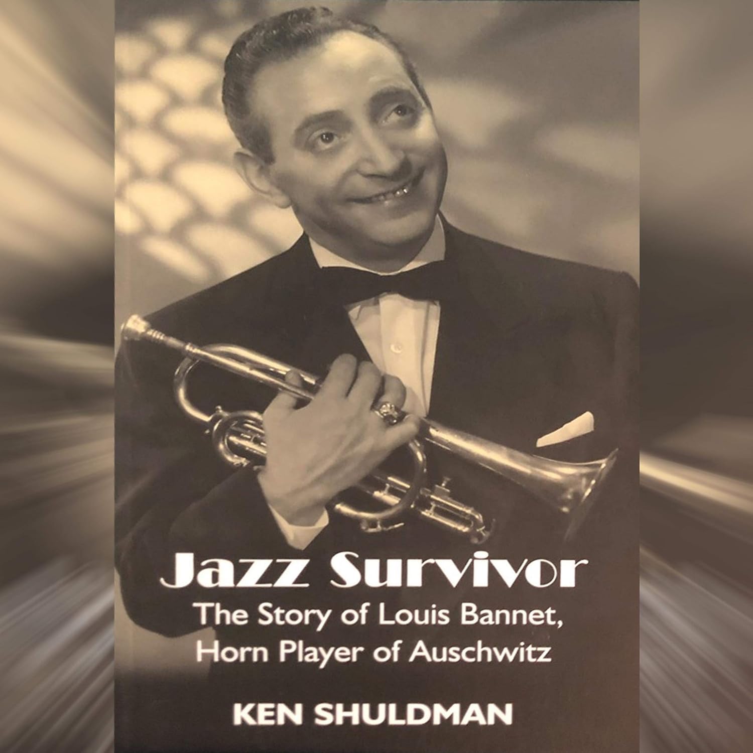 Jazz Survivor: The Story of Louis Bannet, Horn Player of Auschwitz: Library of Holocaust Testimonies baixar o livro de graça