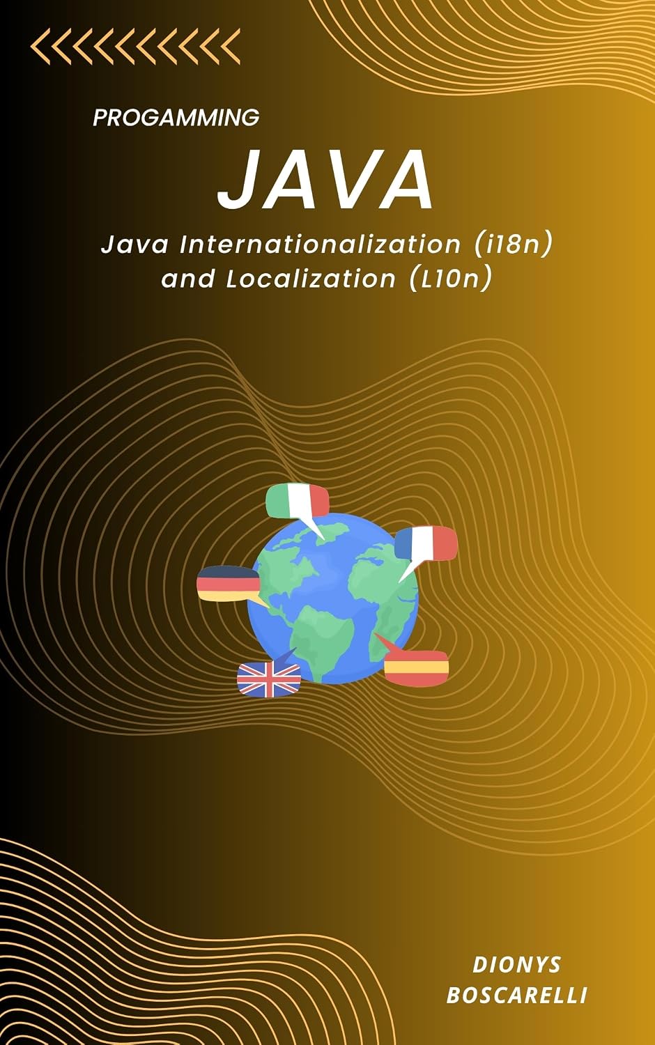 How to use Java Internationalization (i18n) and Localization (L10n): A Developer’s Guide to Creating Multilingual and Region-Aware Applications (English Edition) baixar livro de graça