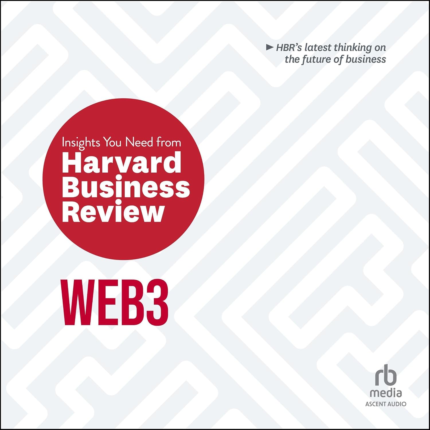capítulo por capítulo baixar Web3: The Insights You Need from Harvard Business Review