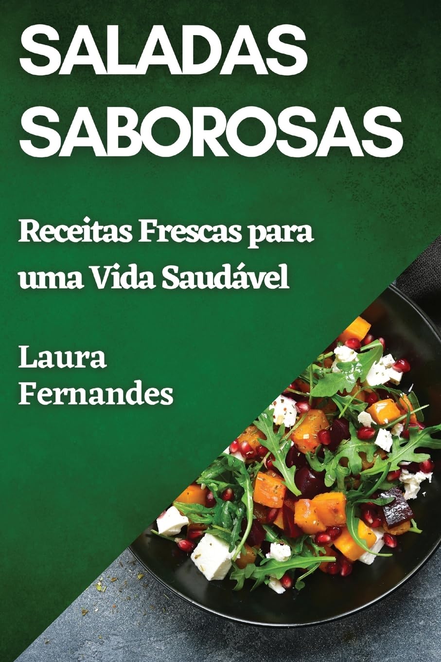 capítulo por capítulo baixar Saladas Saborosas: Receitas Frescas para uma Vida Saudável