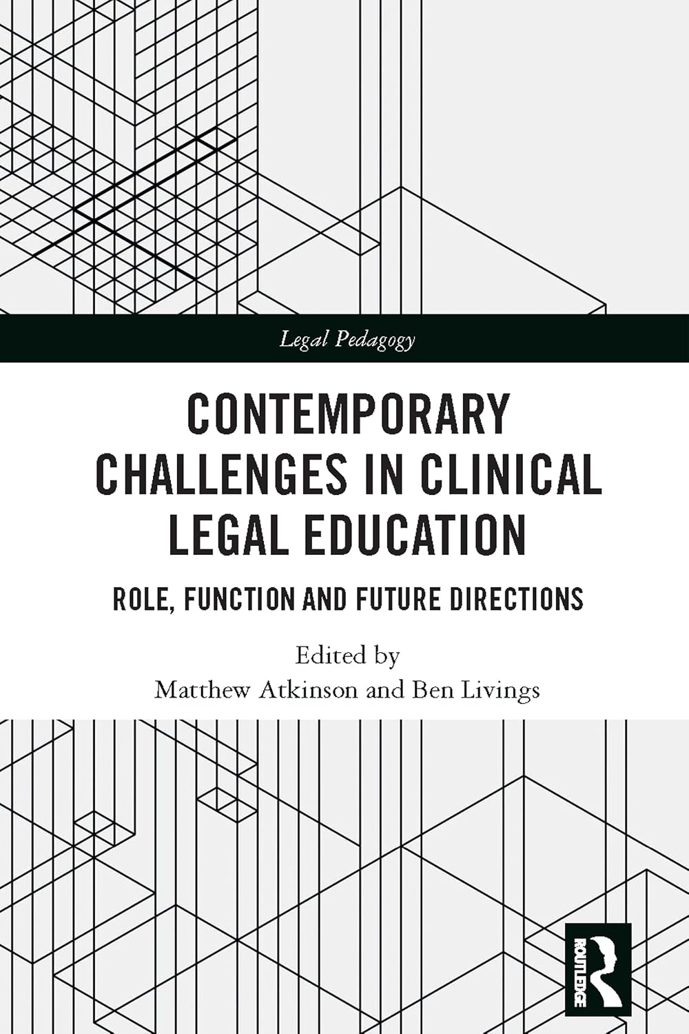 ler totalmente Contemporary Challenges in Clinical Legal Education: Role, Function and Future Directions (Legal Pedagogy) (English Edition)
