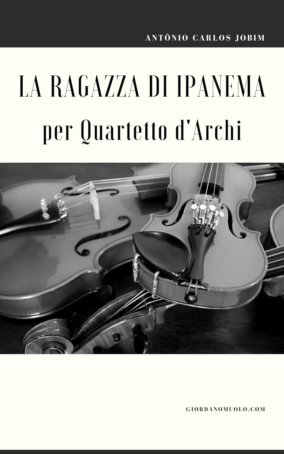 La ragazza di Ipanema per Quartetto d'Archi (Italian Edition) baixar o livro de graça