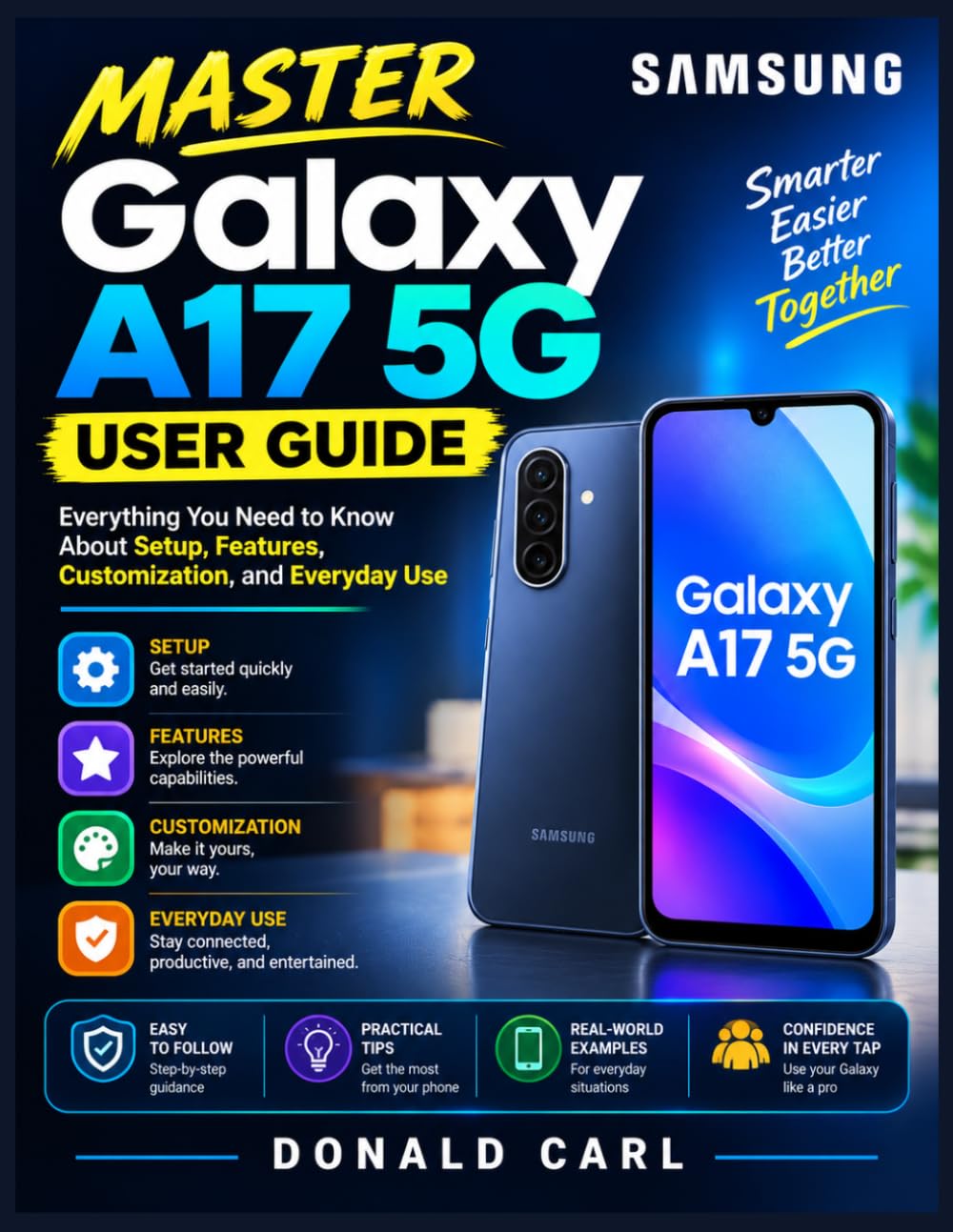 MASTER SAMSUNG GALAXY A17 5G USER GUIDE: Everything You Need to Know About Setup, Features, Customization, and Everyday Use baixar livro de graça