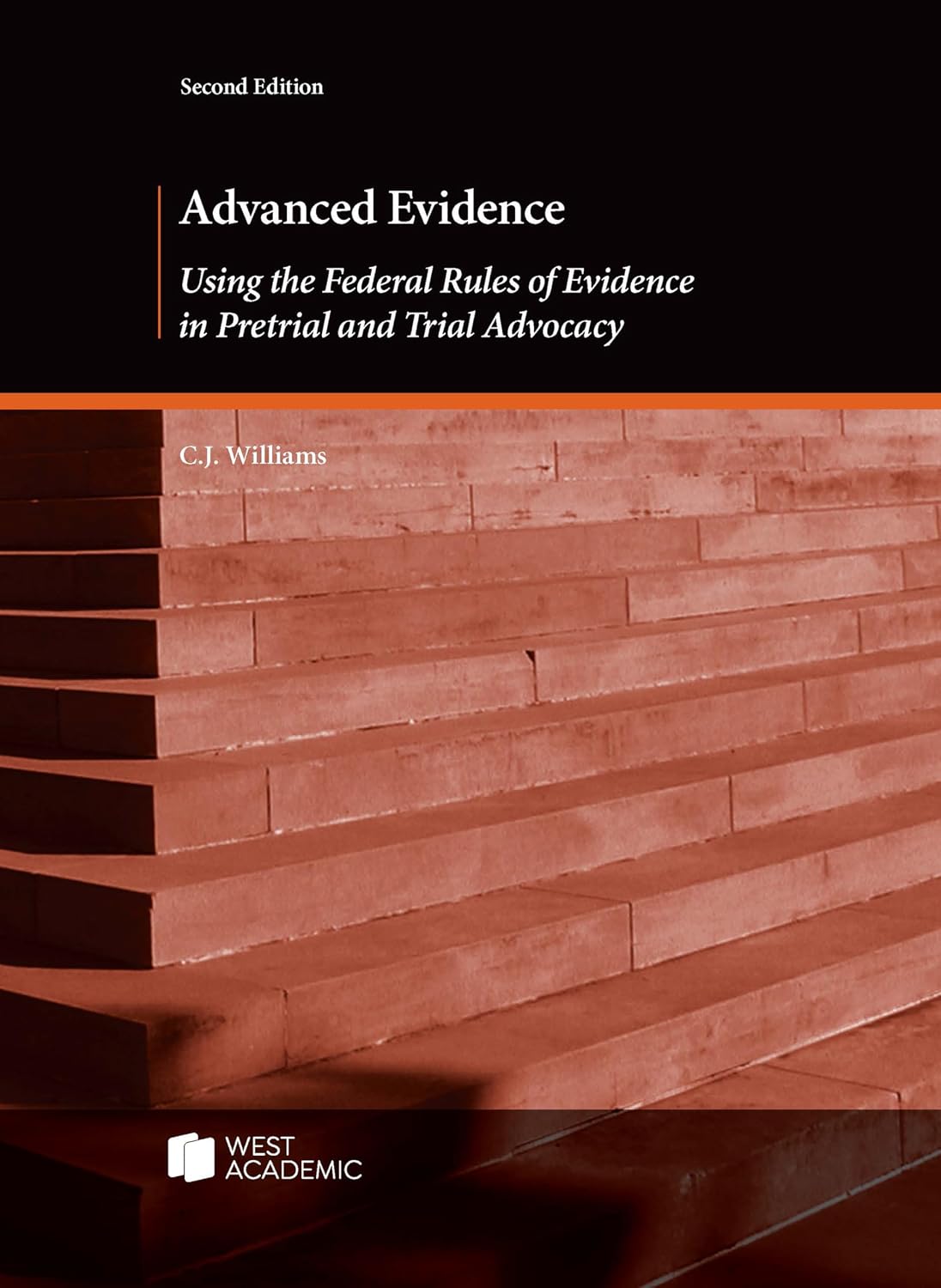 Advanced Evidence: Using the Federal Rules of Evidence in Pretrial and Trial Advocacy baixar livro de graça