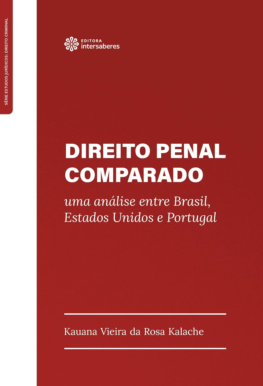 ler totalmente Direito Penal Comparado: uma análise entre Brasil, Estados Unidos e Portugal