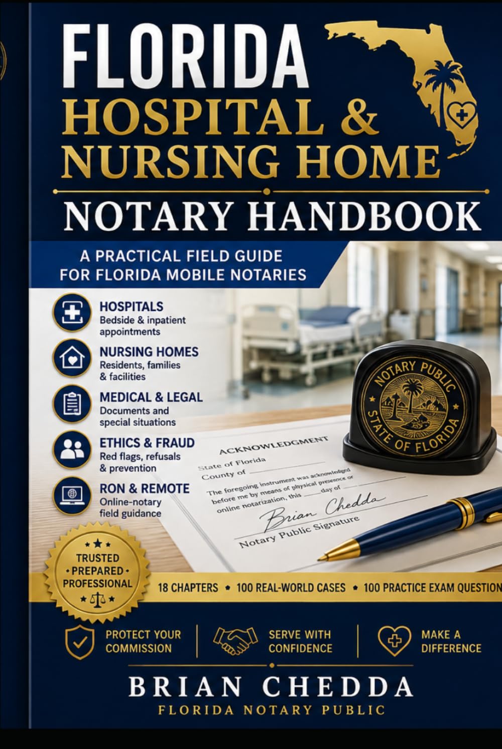 Florida Hospital & Nursing Home Notary Handbook: A Practical Field Guide for Florida Mobile Notaries baixar livro de graça