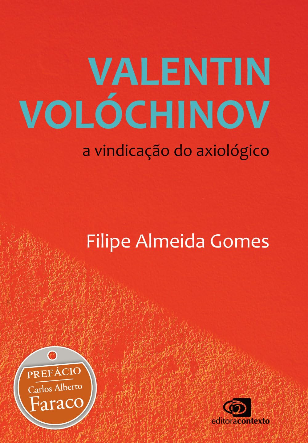 Valentin Volóchinov: a vindicação do axiológico baixar livro de graça