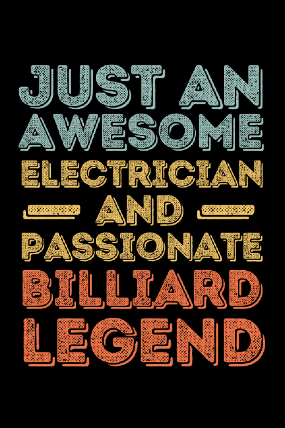 Electrician Billiard legend retro: 6"x9", Notes, Notebook, Journal, Diary, 120 Pages lined, Paperback Cover baixar o livro de graça