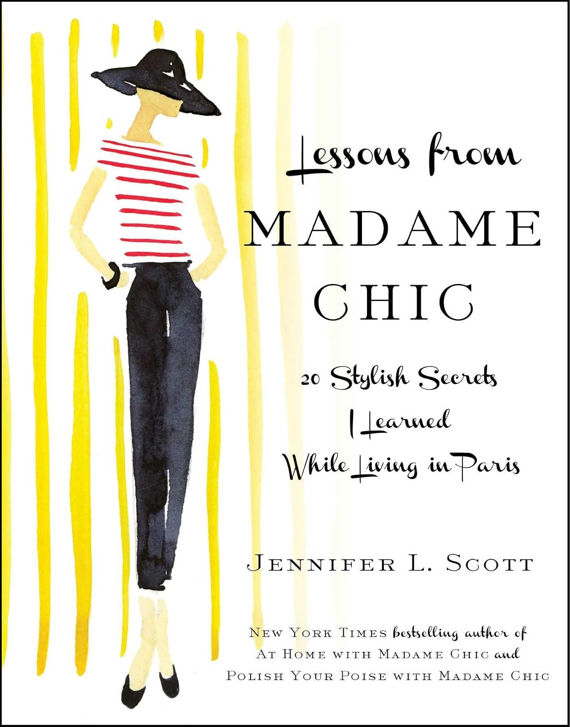 ler totalmente Lessons from Madame Chic: 20 Stylish Secrets I Learned While Living in Paris (English Edition)