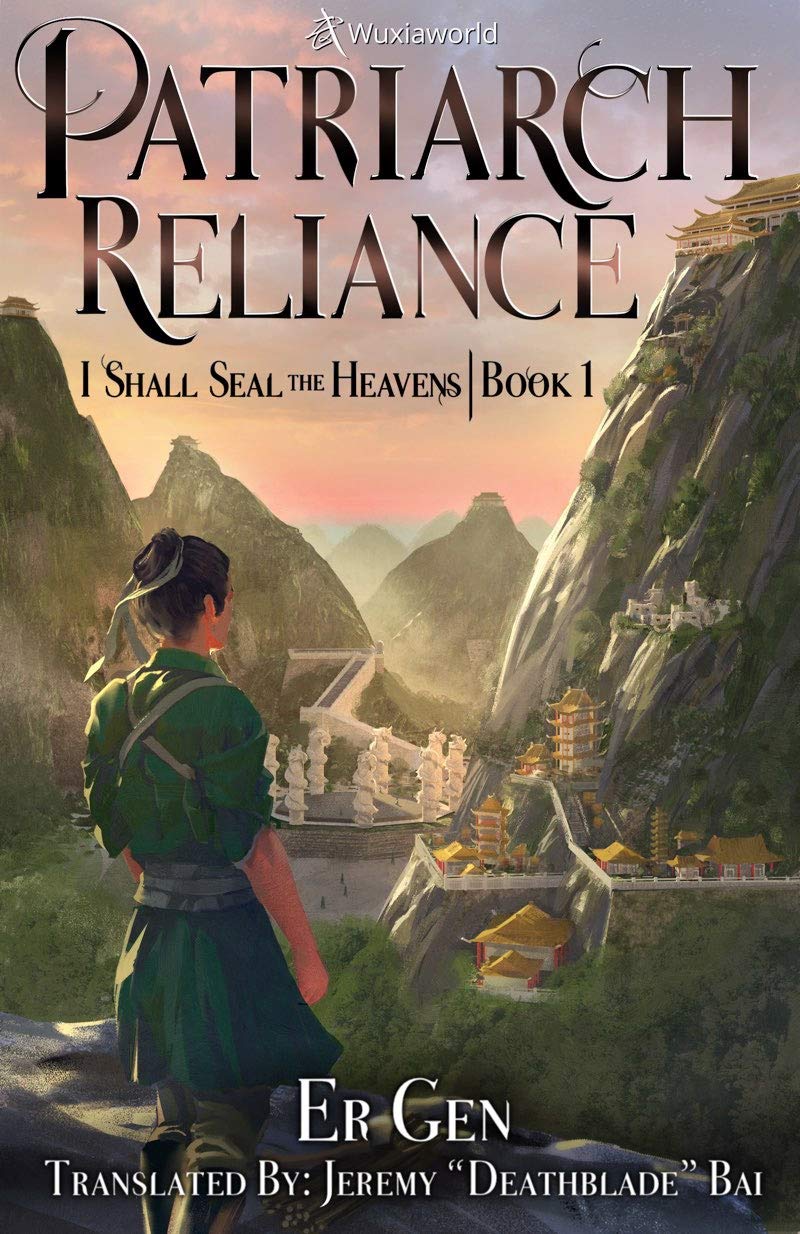 Patriarch Reliance: Book 1 of I Shall Seal the Heavens (English Edition) baixar livro de graça