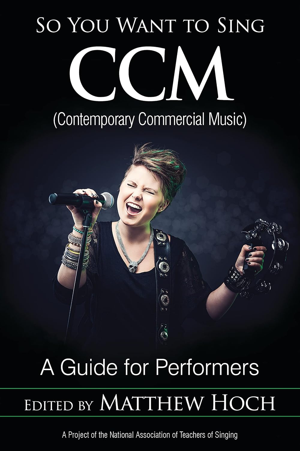 So You Want to Sing CCM (Contemporary Commercial Music): A Guide for Performers (English Edition) baixar o livro de graça