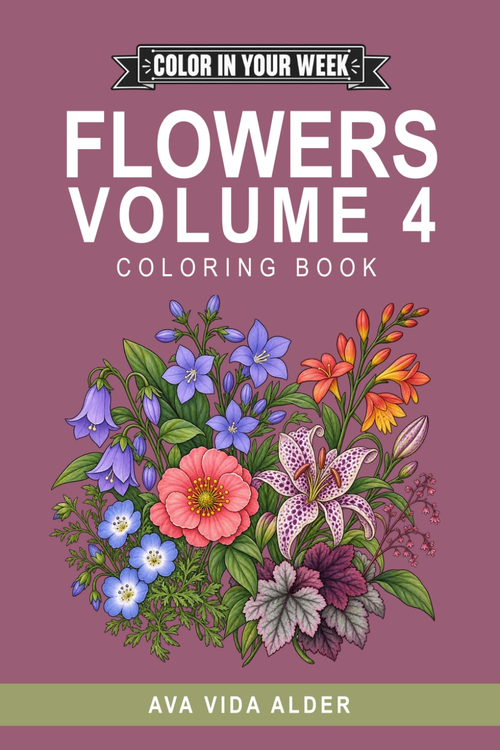 COLOR IN YOUR WEEK - FLOWERS VOLUME 4 baixar o livro de graça