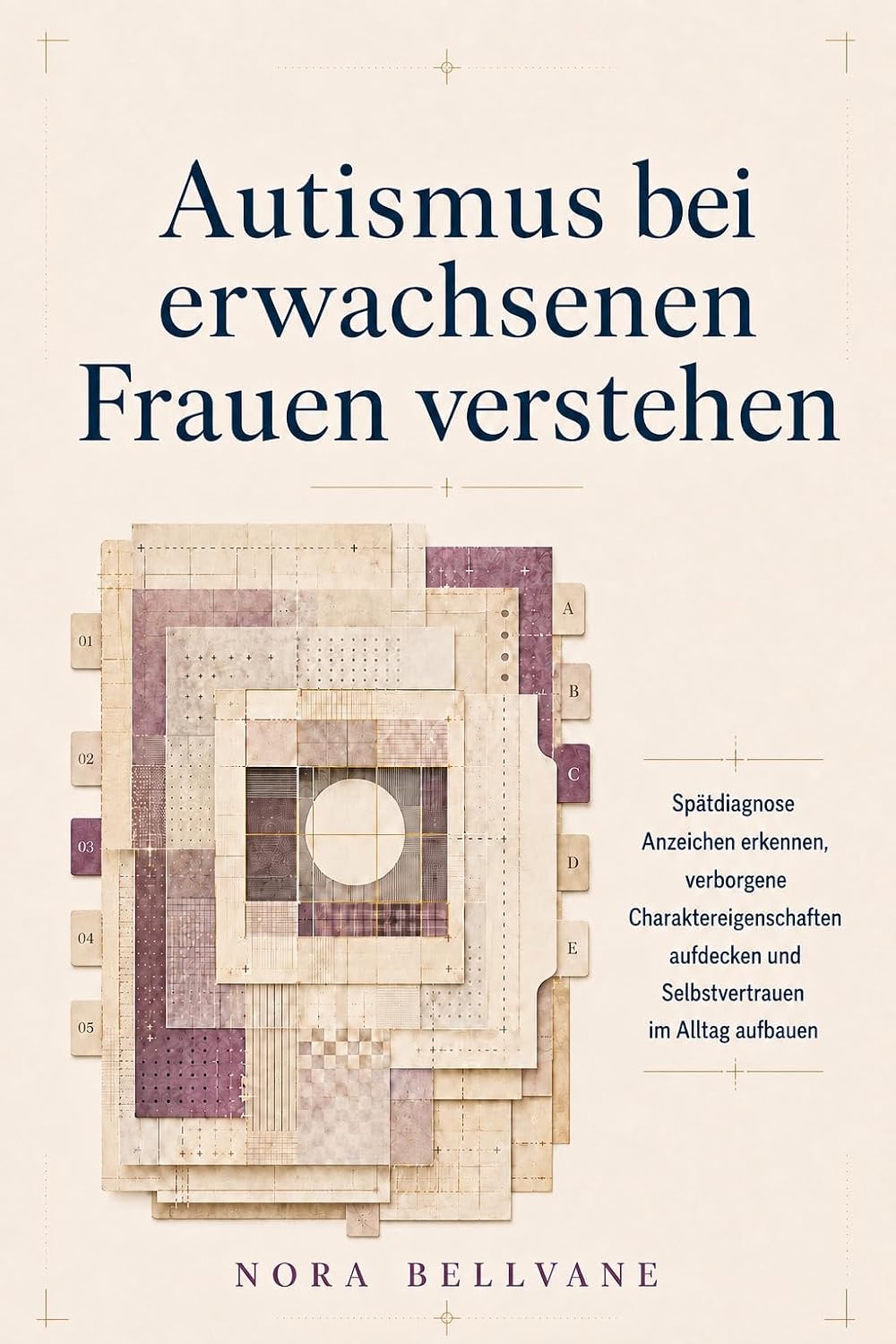 Autismus bei erwachsenen Frauen verstehen: Spätdiagnose Anzeichen erkennen, verborgene Charaktereigenschaften aufdecken und Selbstvertrauen im Alltag aufbauen (German Edition) baixar livro de graça
