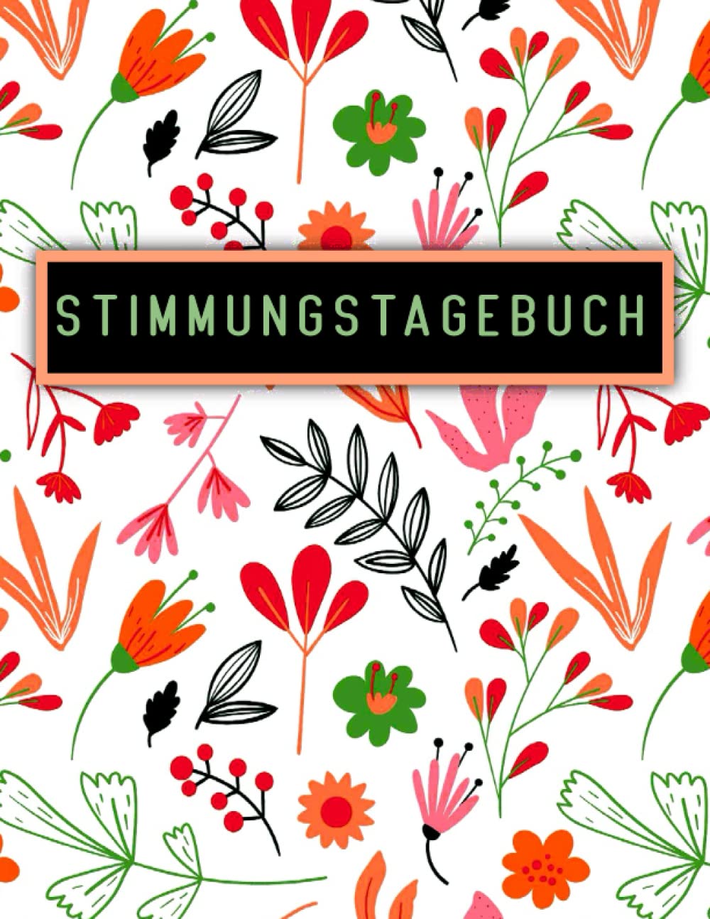 capítulo por capítulo baixar Stimmungstagebuch: Geschenk Selbsthilfebuch Depressionen Symptoms Und Emotionale Gesundheit (German Edition)