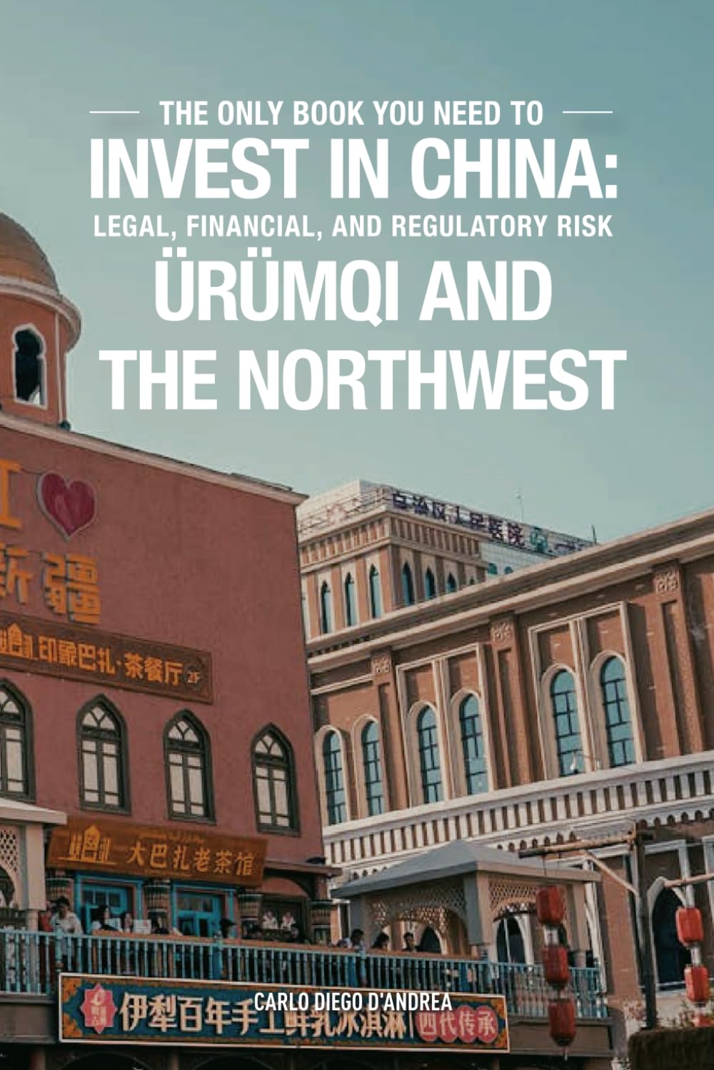 capítulo por capítulo baixar Invest in China: Ürümqi and the Northwest: Icnw