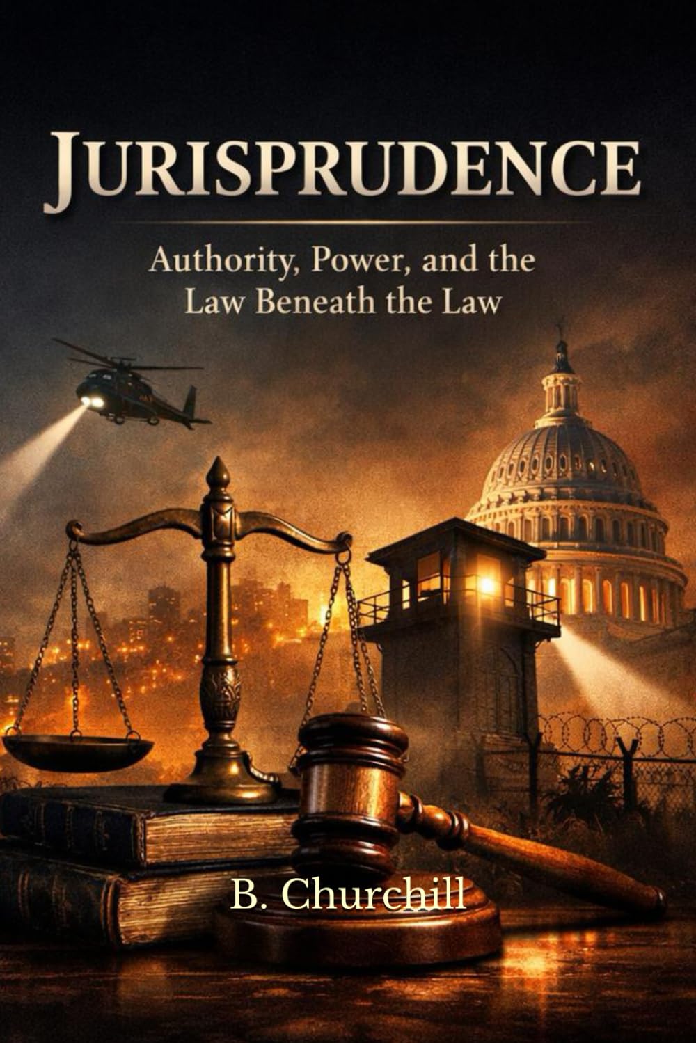 Jurisprudence: Authority, Power, and the Law Beneath the Law baixar o livro de graça