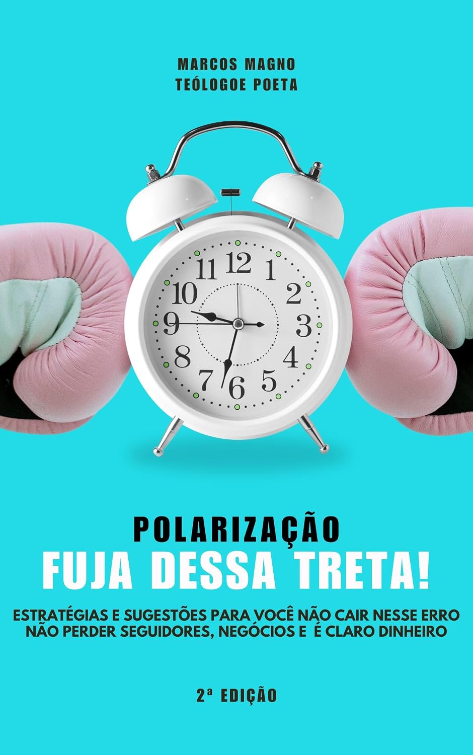 10 dicas para não perder dinheiro por causa da polarização: Não perca engajamento baixar o livro de graça