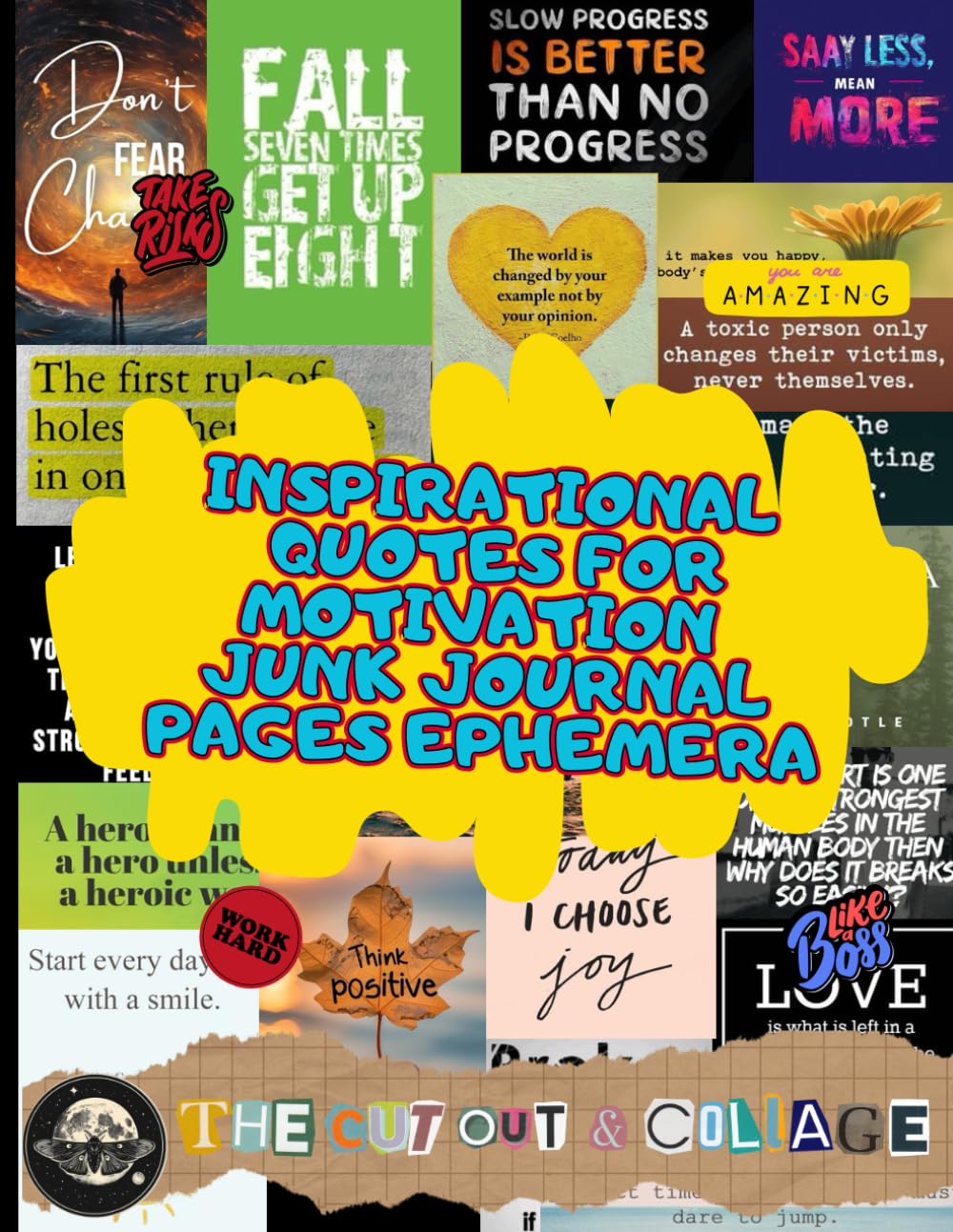 ler totalmente Inspirational Quotes for Motivation Junk Journal Pages to Cut and Collage: Words & Quotes for Decoupage, Scrapbooking Motivational, Sarcastic & Inspirational Phrases, Sayings,...