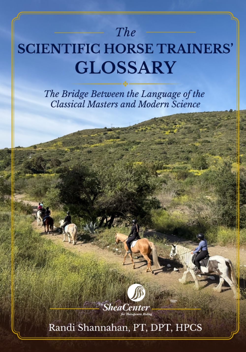 The Scientific Horse Trainers' Glossary: The Bridge Between the Language of the Classical Masters and Modern Science baixar livro de graça