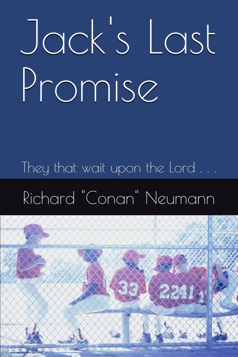 Jack's Last Promise: They that wait upon the Lord... baixar livro de graça