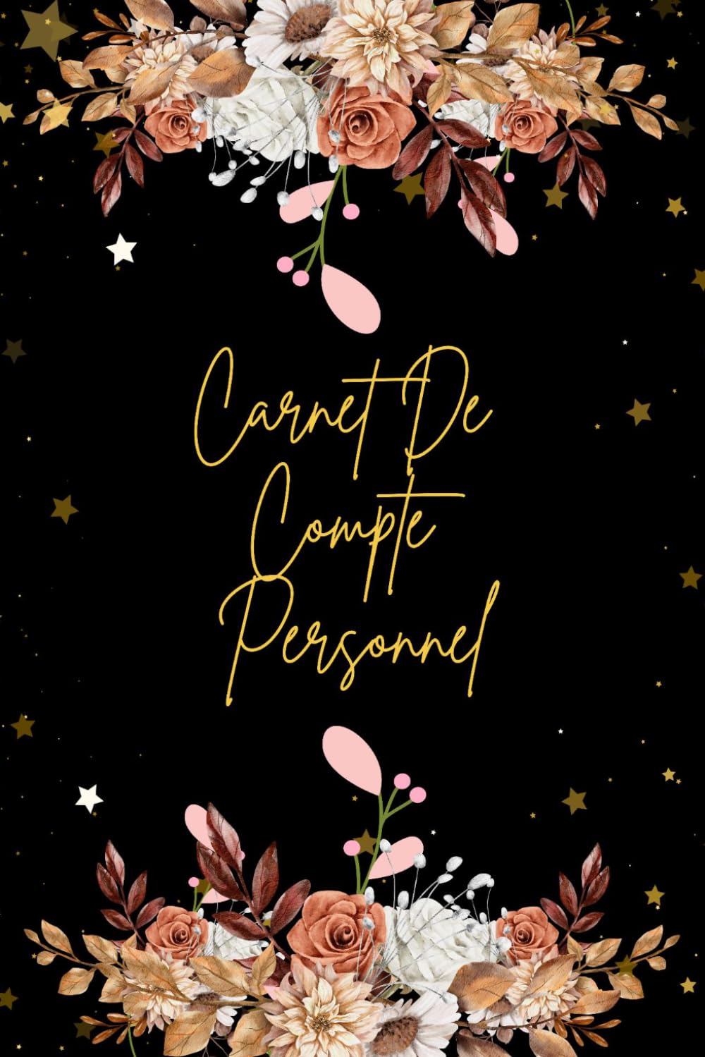 Carnet de Compte Personnel: Livre de Comptabilité pour Gérer vos Dépenses Mensuelles, Cahier de Suivi Budget Familial Quotidien (French Edition) baixar o livro de graça