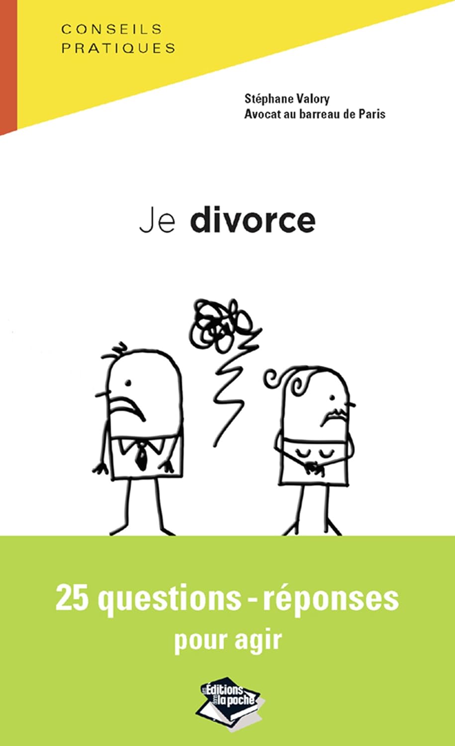 capítulo por capítulo baixar Je divorce: 25 questions-réponses pour agir (Droit dans la poche) (French Edition)