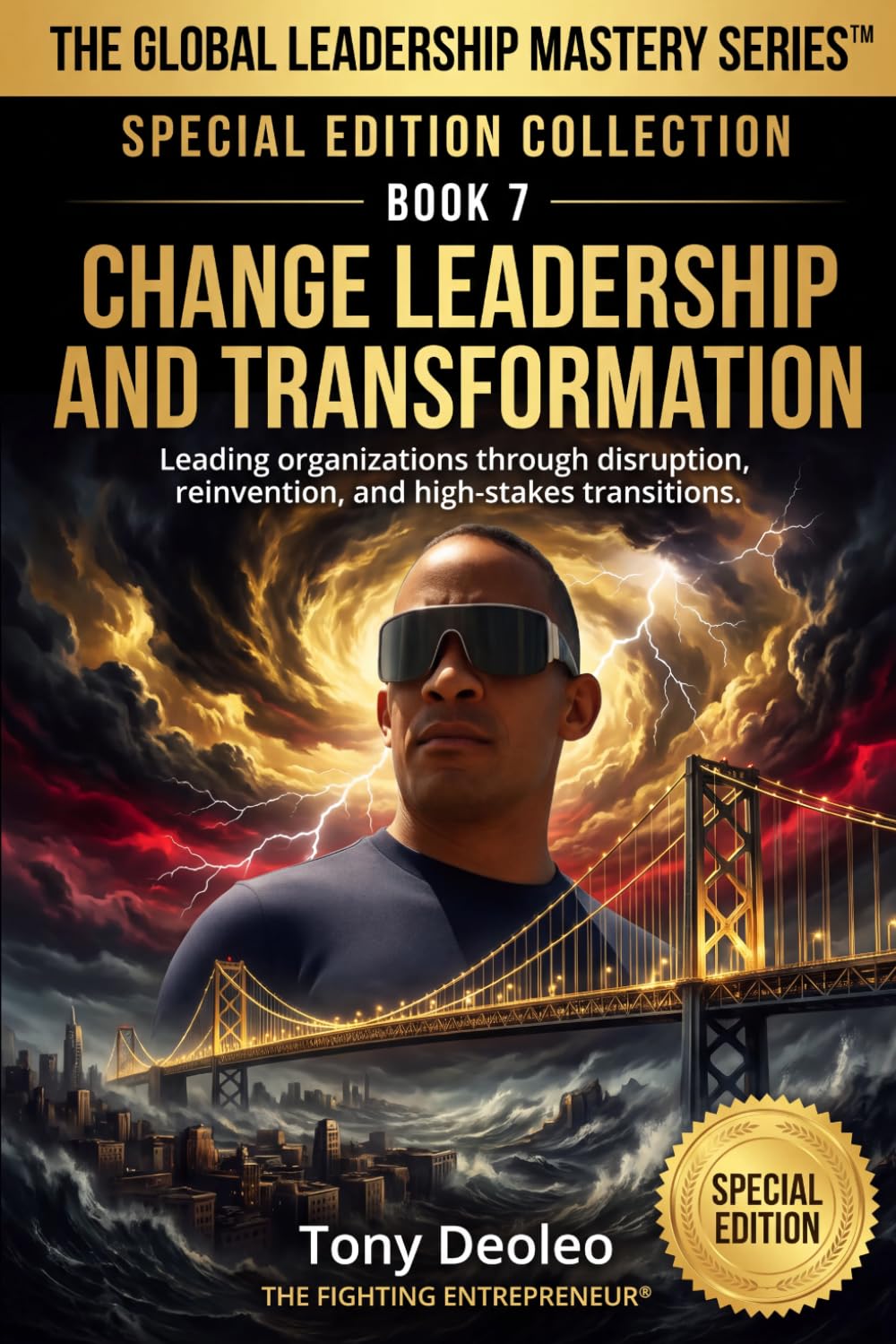 Change Leadership and Transformation: Leading Organizations Through Disruption, Reinvention, and High-Stakes Transitions: 8 baixar o livro de graça