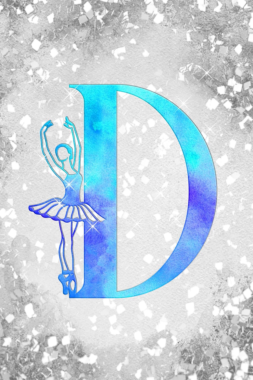 ler totalmente D: Letter "D" Initial Ballet Dance Monogram Gift Notebook - Ballerina on Silver Teal & Blue - College-Ruled Personal Journal, Writing Pad or Diary for Dancers, Girls & Women - 110 Pages, 6x9