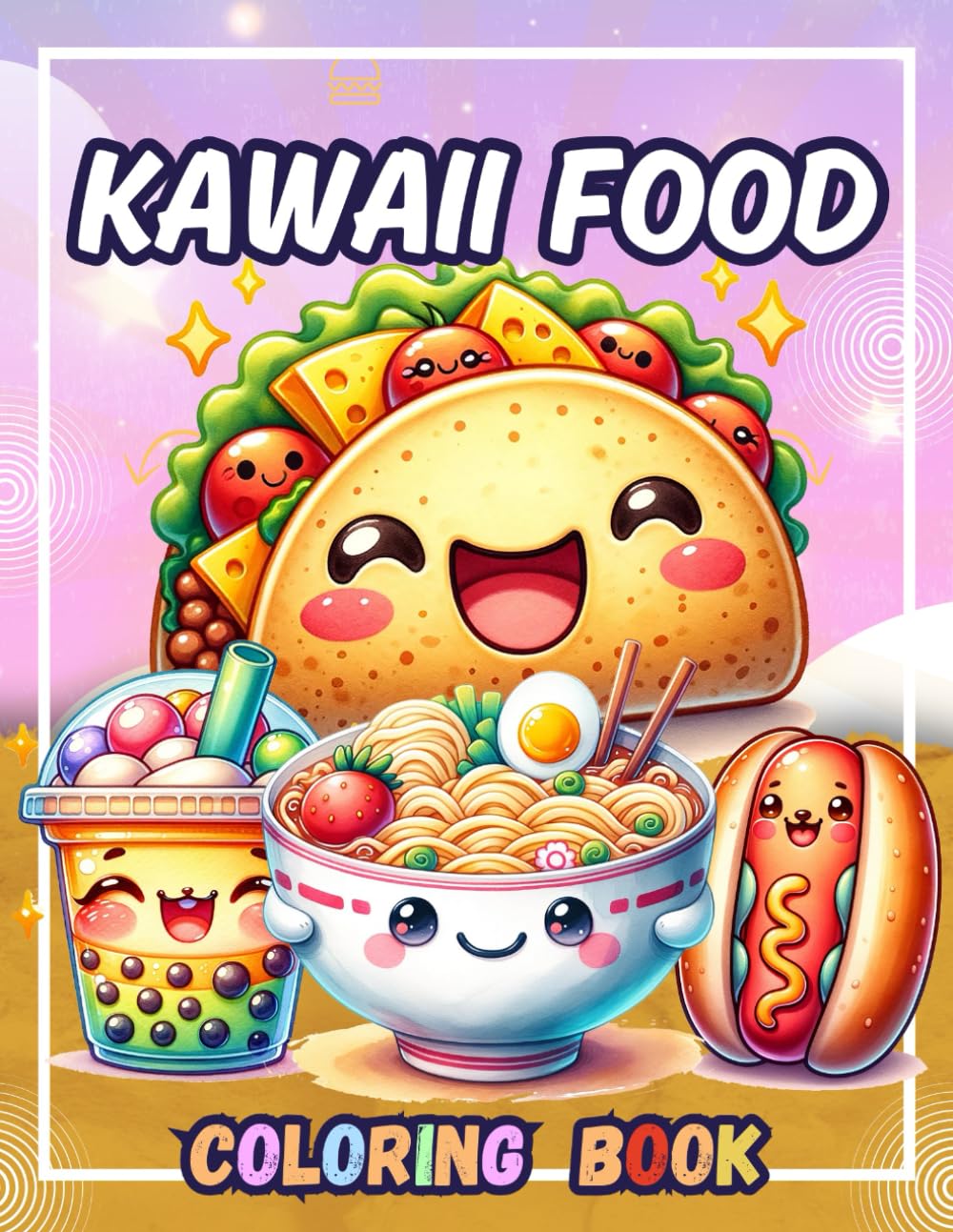 ler totalmente Kawaii Food Coloring Book: Adorable Snacks, Desserts and Treats for Fun, Relaxation and Stress Relief — for Kids, Teens and Adults