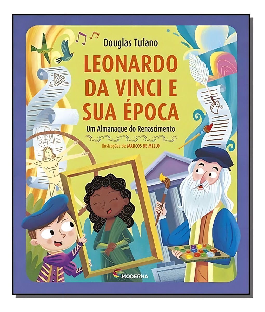 Leonardo da Vinci e sua época: Um almanaque do Renascimento baixar livro de graça