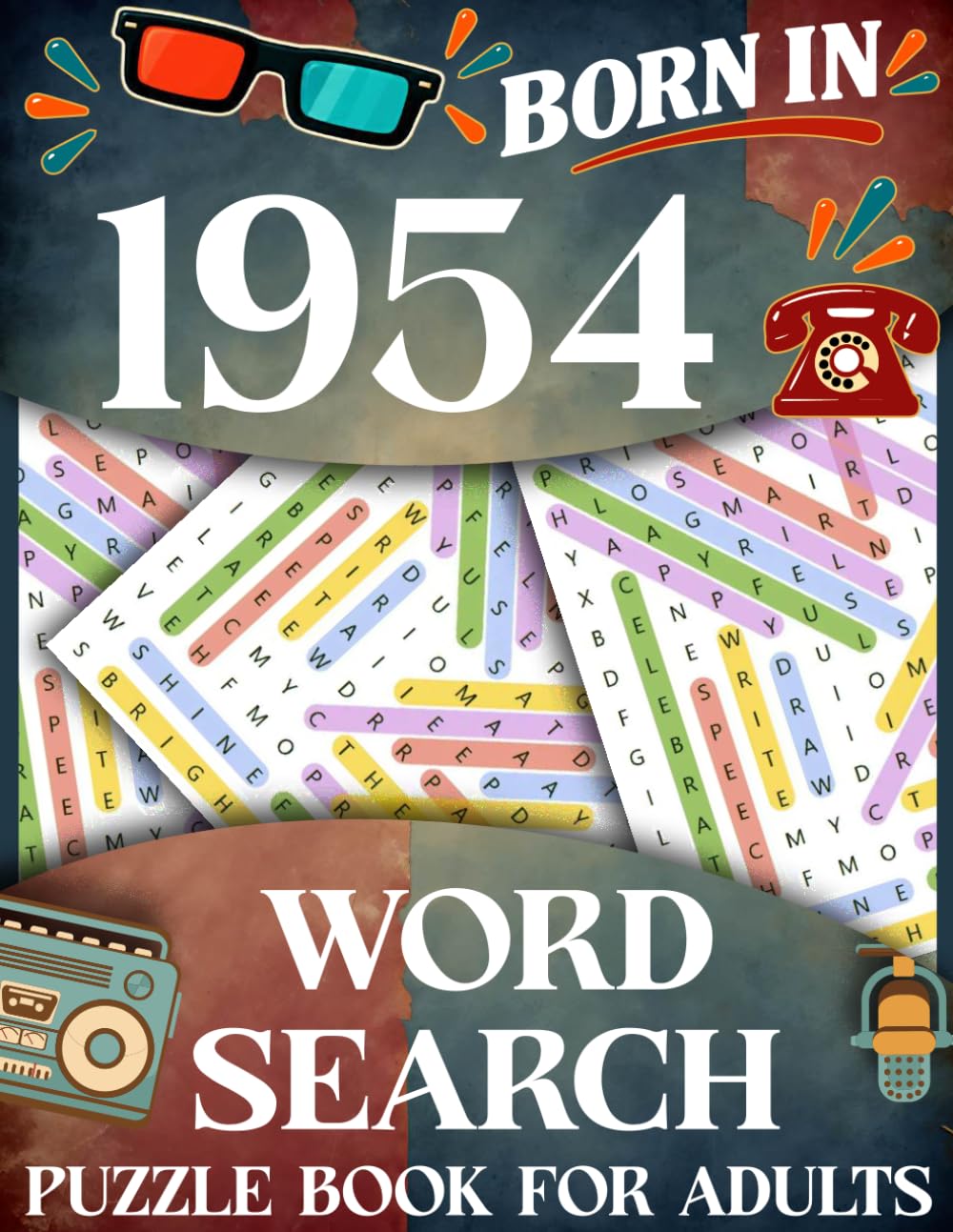 Born in 1954: Word Search Puzzle Book for Adults: Large Print Word Search Puzzle Book for Adults-Relaxing Brain Games and Fun Challenges for Men and Women baixar livro de graça