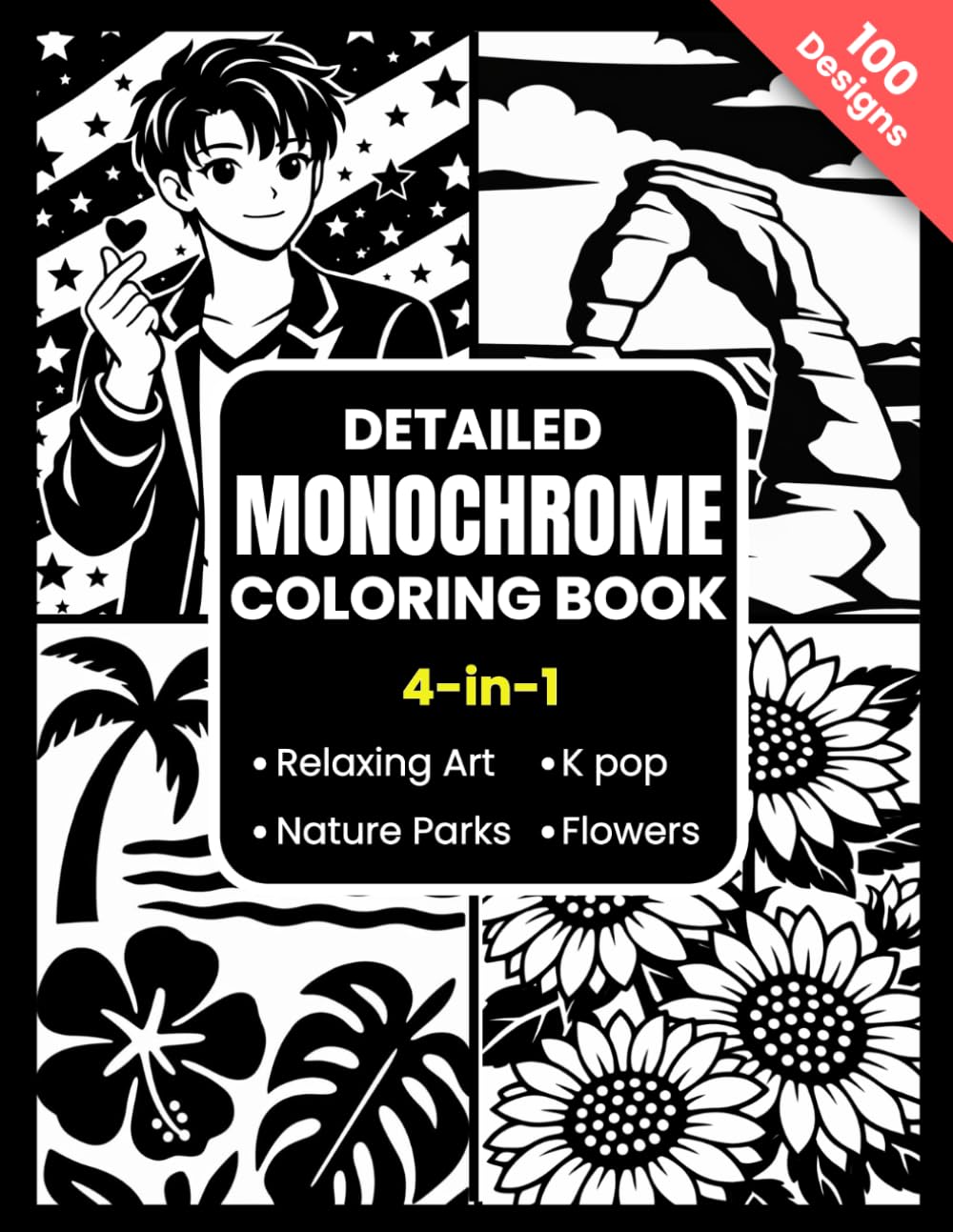 Detailed Monochrome Coloring Book: 4-in-1 Ultimate Collection with 100+ Relaxing Pages for Adults (Quaints One-Color Series) baixar o livro de graça