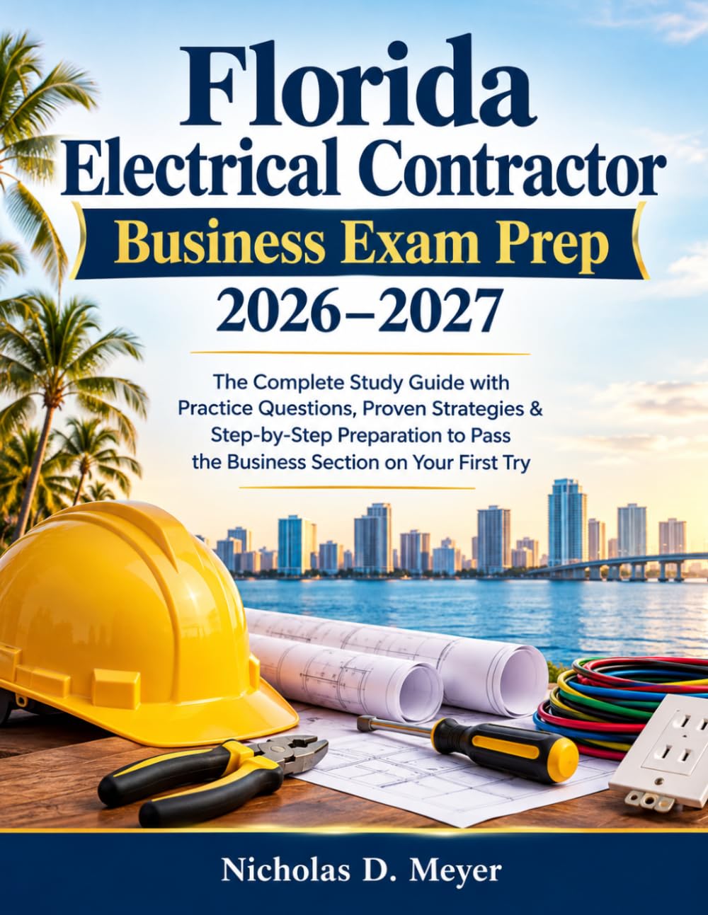 capítulo por capítulo baixar Florida Electrical Contractor Business Exam Prep 2026–2027: The Complete Study Guide with Practice Questions, Proven Strategies & Step-by-Step... Pass the Business Section on Your First Try