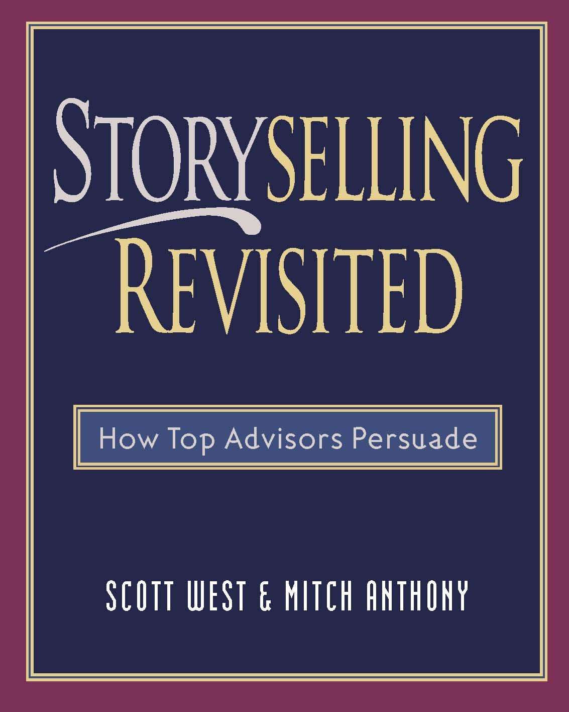 Storyselling Revisited: How Top Advisors Persuade (English Edition) baixar livro de graça