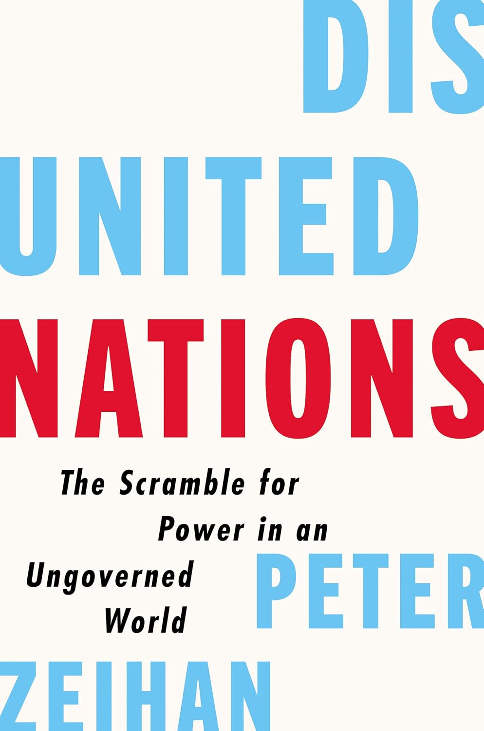 Disunited Nations: The Scramble for Power in an Ungoverned World – Essential Strategy for Leaders in an Age of International Chaos (English Edition) baixar livro de graça