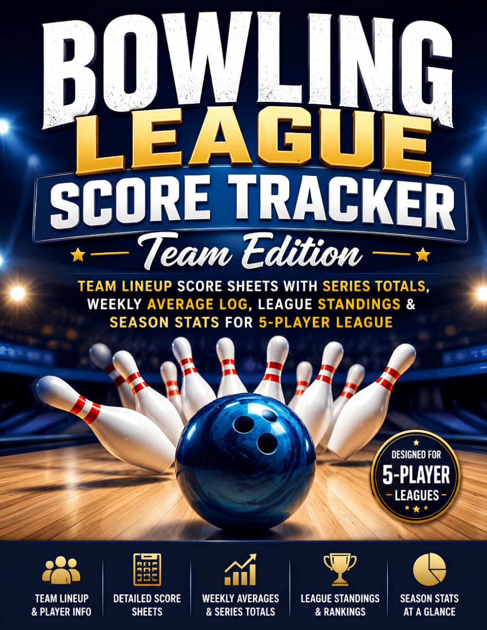 Bowling League Score Tracker — Team Edition: Team Lineup Score Sheets with Series Totals, Weekly Average Log, League Standings & Season Stats for 5-Player League Teams baixar livro de graça