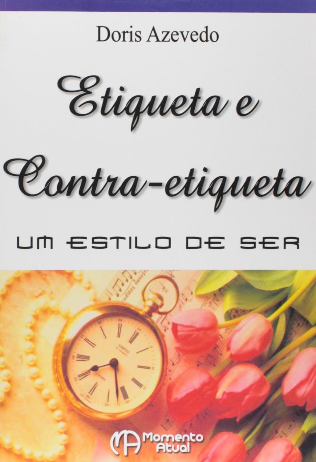 Etiqueta E Contra-Etiqueta - Um Estilo De Ser baixar livro de graça