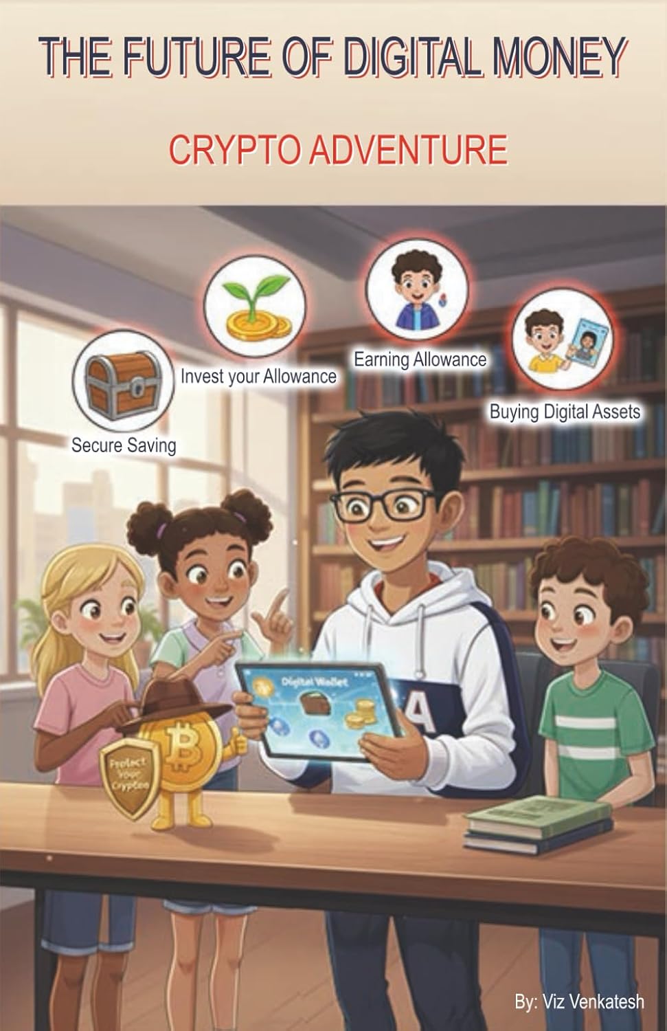 The Future of Digital Money: Crypto Adventure baixar livro de graça