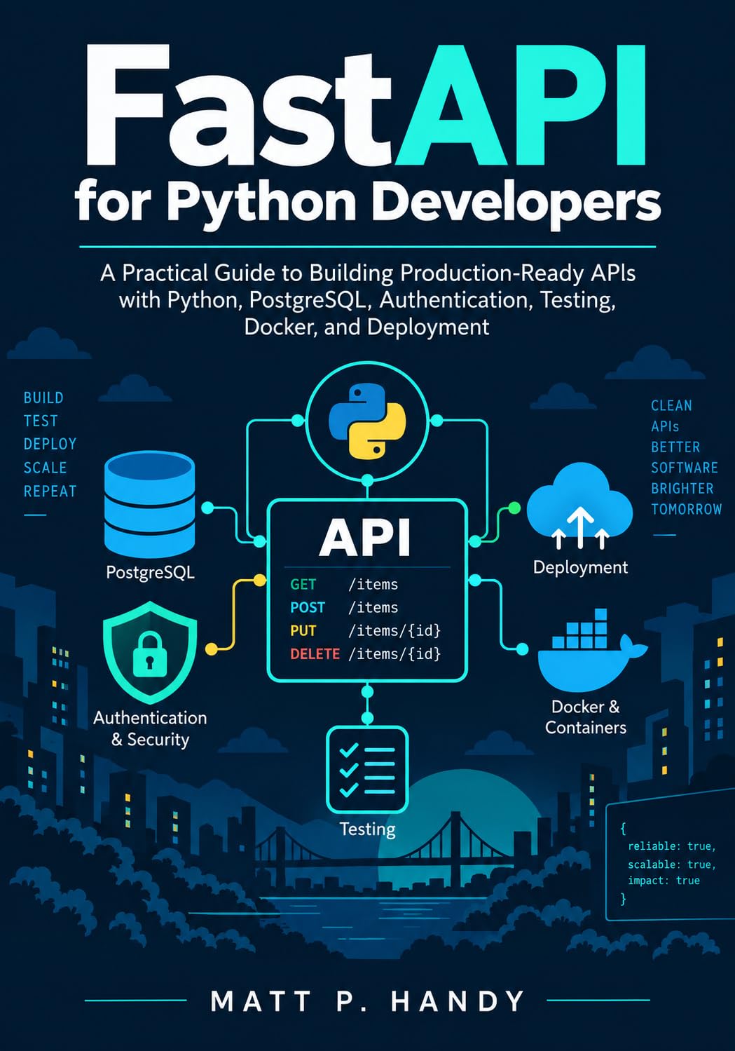 ler totalmente FastAPI for Python Developers: A Practical Guide to Building Production-Ready APIs with Python, PostgreSQL, Authentication, Testing, Docker, and Deployment (English Edition)