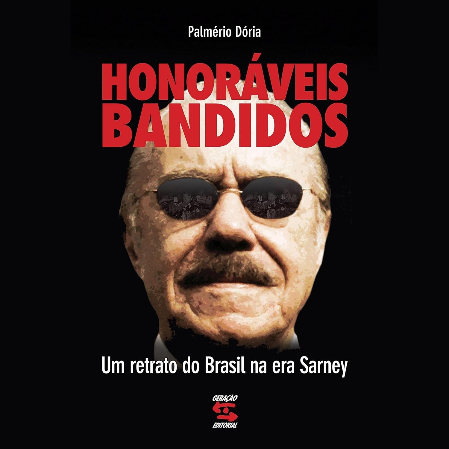 Honoráveis bandidos: Um retrato do Brasil na era Sarney baixar o livro de graça
