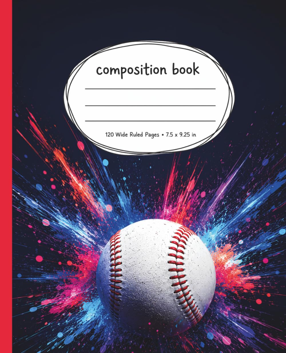 Neon Baseball Composition Notebook Wide Ruled: Sports Journal with Explosive Paint-Splash Design for School Notes, Homework, Practice Plans, and Everyday Writing baixar livro de graça
