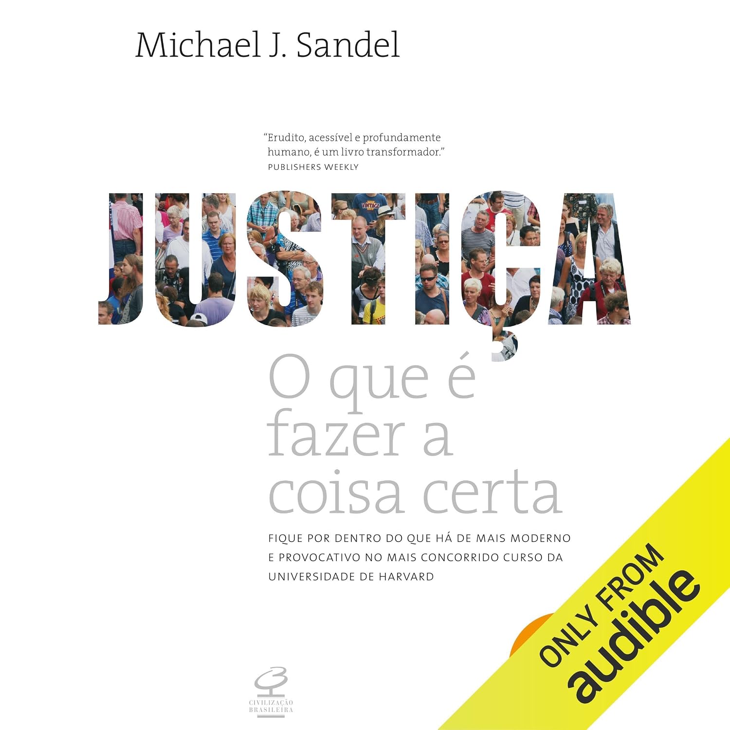ler totalmente Justiça: O que é fazer a coisa certa